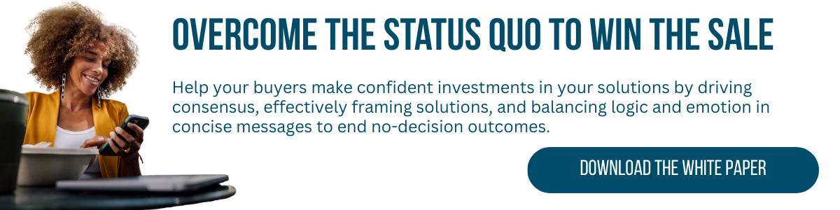 click here to download the white paper - overcoming the status quo to win the sale
